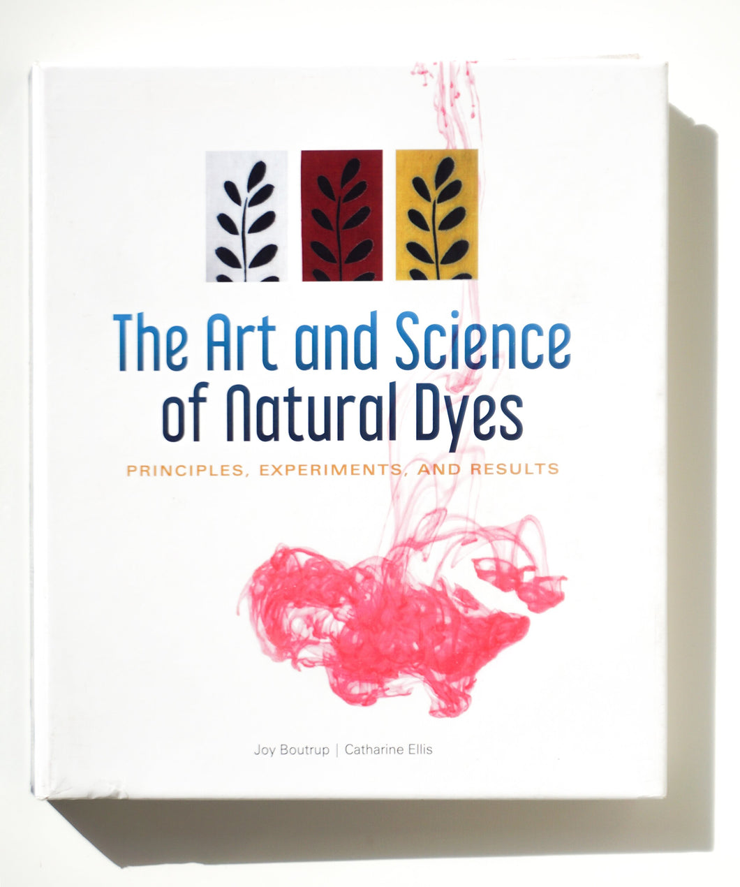 The Art and Science of Natural Dyes: Principles, Experiments, and Results